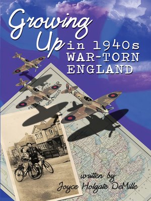cover image of Growing up in 1940S War-Torn England